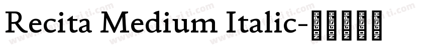 Recita Medium Italic字体转换